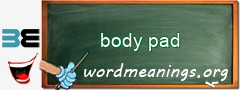 WordMeaning blackboard for body pad